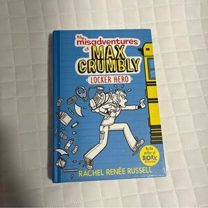 The Misadventures of Max Crumbly: Locker Hero by Rachel Renée Russell
